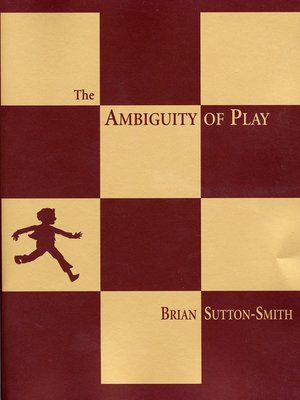 cover image of The Ambiguity of Play